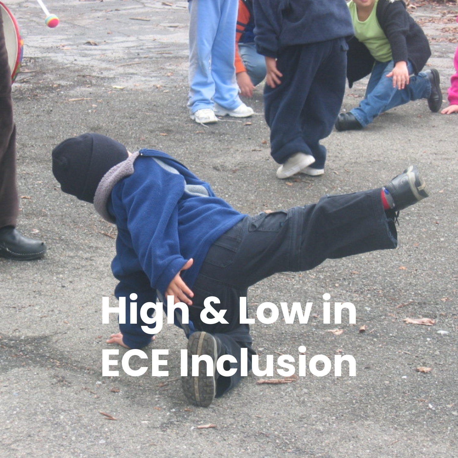 High & Low in ECE Inclusion